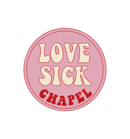 Lovesick Chapel Button